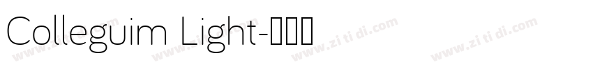 Colleguim Light字体转换